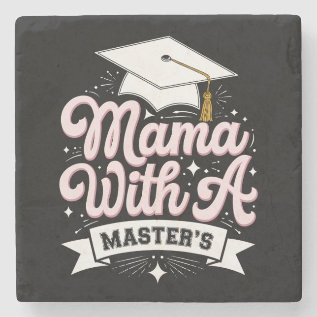Mama With A Master’s Degree Graduation Mum Stone Coaster (Front)