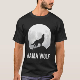 Mama Wolf Wolf Moon Family Wolf T-Shirt