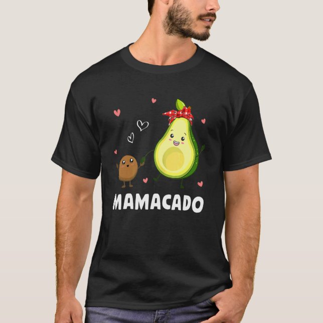 Mamacado Avocado Mama Cute Avocado Seed  Mother's  T-Shirt (Front)