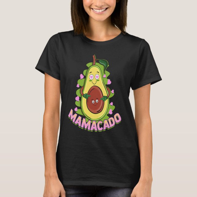 Mamacado Avocado Mom Cute Pregnant Mamacado T-Shirt (Front)