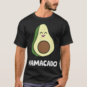 Mamacado Avocado Mom Vegan Guacamole Avocado T-Shirt