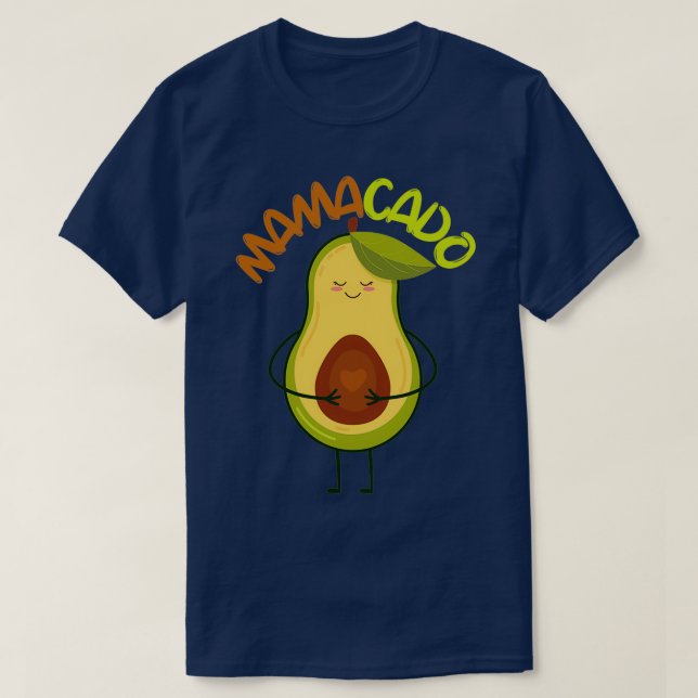 Mamacadofunny avocado 5 T-Shirt (Design Front)
