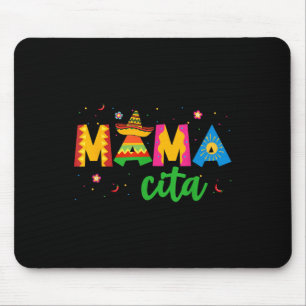 Mamacita Cinco De Mayo Sombrero Women Mama Mum Mot Mouse Mat