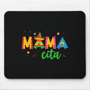 Mamacita Cinco De Mayo Sombrero Women Mama Mum Mot Mouse Mat