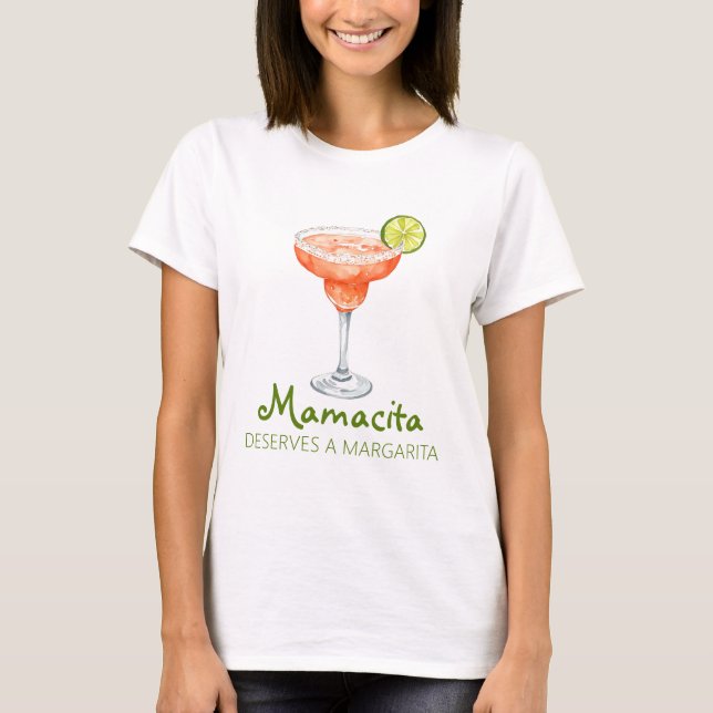Mamacita Deserves a Margarita Strawberry Marg T-Shirt (Front)