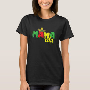 Mamacita Holiday Mexico America USA T-Shirt