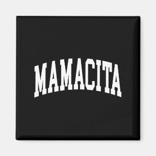 Mamacita latina women cinco de mayo mamacita mama  magnet