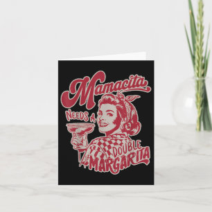 Mamacita Needs A Double Margarita Funny Cinco De M Card