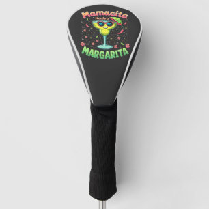 Mamacita Needs a Margarita  Cinco De Mayo Party Golf Head Cover