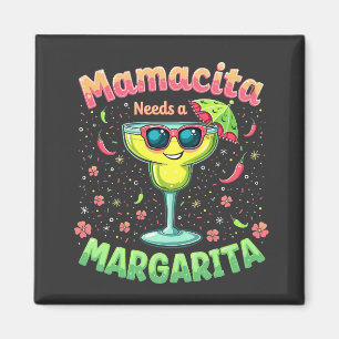 Mamacita Needs a Margarita  Cinco De Mayo Party Magnet