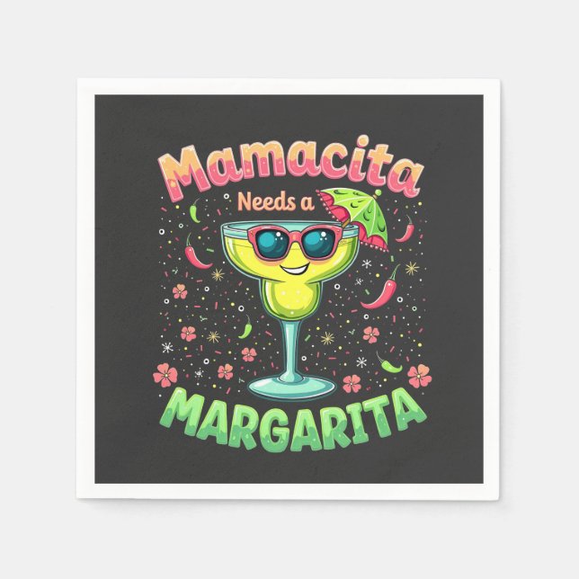 Mamacita Needs a Margarita  Cinco De Mayo Party Napkin (Front)
