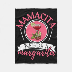 Mamacita Needs A Margarita Cinco De Mayo Tequila T Fleece Blanket