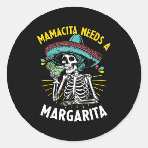 Mamacita needs a margarita funny cinco de mayo classic round sticker