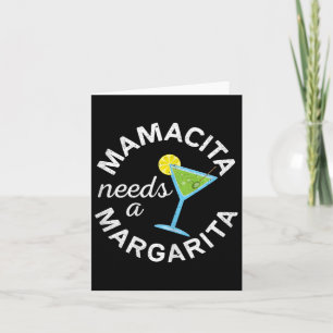Mamacita Needs A Margarita Shirt Men Women Cinco D Card