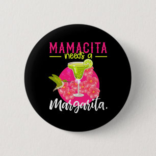 Mamacita Needs A Margarita Shirt Women Cinco De Ma 6 Cm Round Badge
