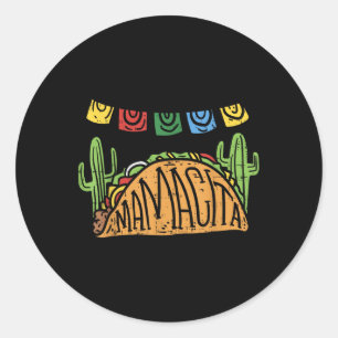 Mamacita Taco Cinco De Mayo Mothers Day Mum Funny Classic Round Sticker
