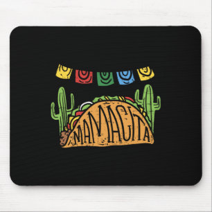 Mamacita Taco Cinco De Mayo Mothers Day Mum Funny Mouse Mat