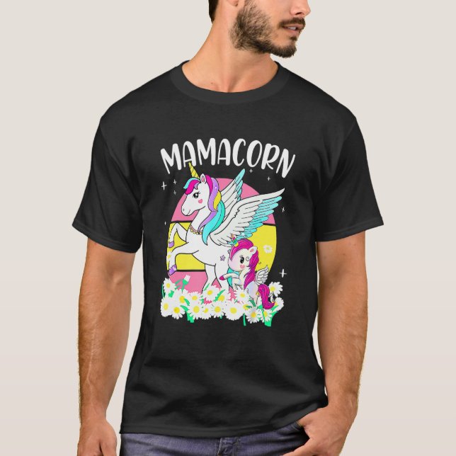 Mamacorn Cute Unicorn Mum Costume Mother's Day 9 T-Shirt (Front)