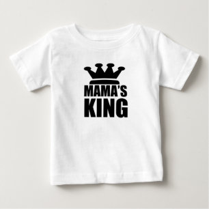 Mamas baby king T-Shirt