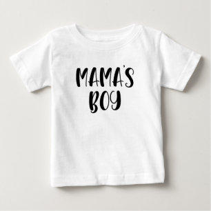 Mama's Boy Mother's Day Baby T-Shirt