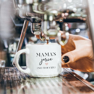 Mama's Juice Funny Quote   Best Mama Gift  Espresso Cup
