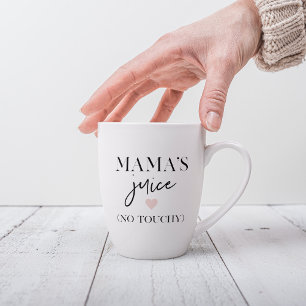 Mama's Juice Funny Quote   Best Mama Gift  Latte Mug