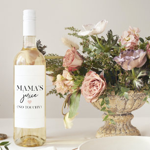 Mama's Juice Funny Quote | Best Mama Gift  Wine Label