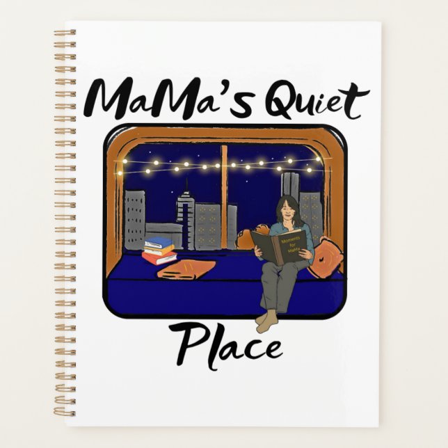 Mama's Quiet Place  Planner (Front)