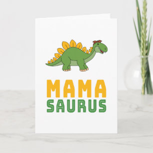 Mamasaurus Dinosaur Stegosaurus Mothers Day Card