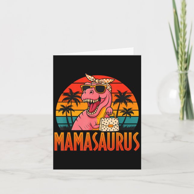 Mamasaurus funny t rex dinosaur mother's day  card (Front)