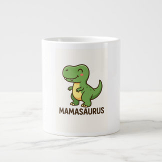 Mamasaurus  large coffee mug
