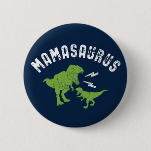 Mamasaurus Mum Funny Dinosaur T-Rex Mother's Day 6 Cm Round Badge