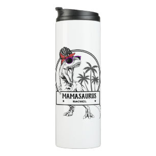 Mamasaurus Mum T rex Dino Funny Custom Name Thermal Tumbler