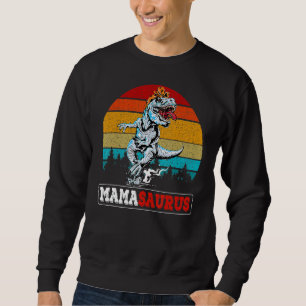 Mamasaurus Rex Dinosaur Mama Saurus Mother's Fami Sweatshirt