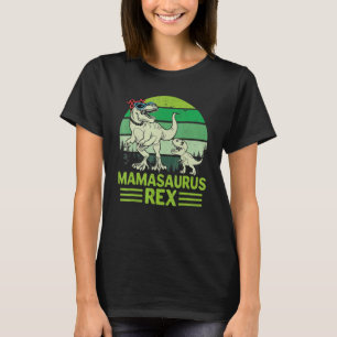 Mamasaurus Rex Dinosaur Mama Saurus Mother's T-Shirt