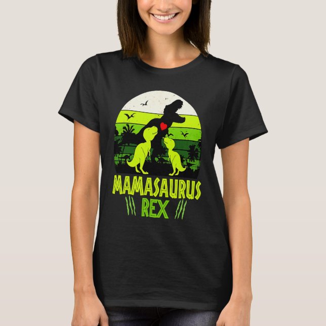 Mamasaurus Rex I Two Kids Mom and Dinosaur Mom T-Shirt (Front)