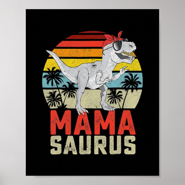 Mamasaurus T Rex Dinosaur Mama Saurus Family Poster (Front)