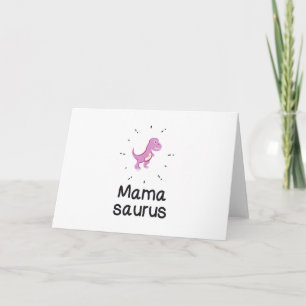 Mamasaurus T-Rex Dinosaur Mum Mother Day Funny Card