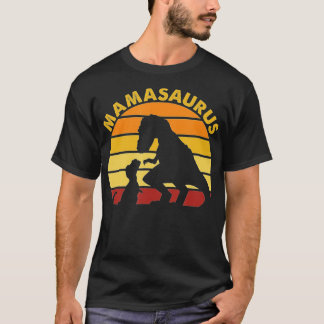 Mamasaurus T Rex Mom Dinosaur Mama Saurus Mami  T-Shirt