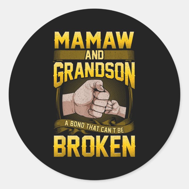 Mamaw And Grandson A Bond That Can't Be Broken Shi Classic Round Sticker (Front)