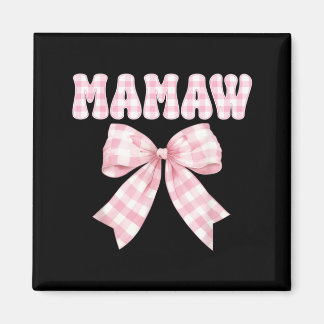 Mamaw Birthday Girl Matching Coquette Pink Bow Magnet