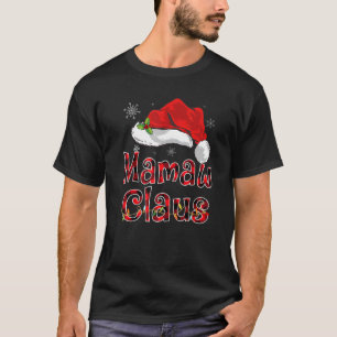 Mamaw Claus Christmas Red Plaid Family Matching Pa T-Shirt
