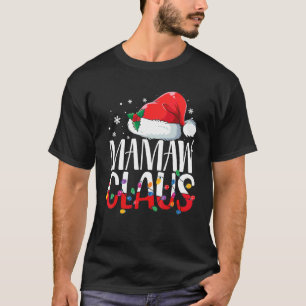 Mamaw Claus Matching Family Christmas Pyjamas Xmas T-Shirt