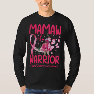 Mamaw of a Warrior Breast Cancer Awareness T-Shirt