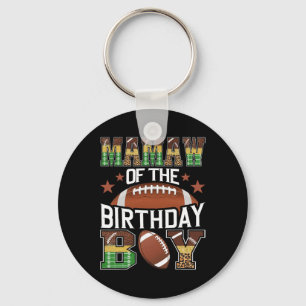 Mamaw Of The Birthday Boy Football Lover Game Day Key Ring