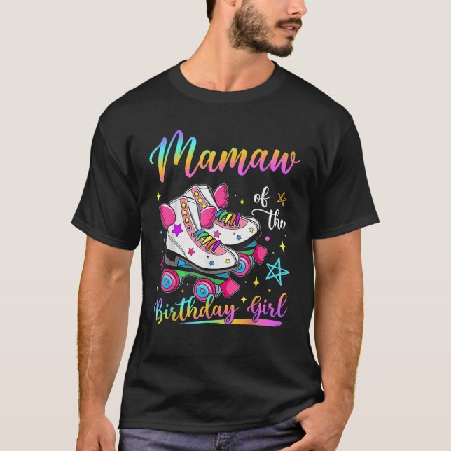 Mamaw Of The Birthday Girl Rolling Skate Family Ma T-Shirt (Front)