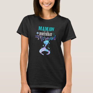 Mamaw of The Birthday Mermaid Matching Family Part T-Shirt