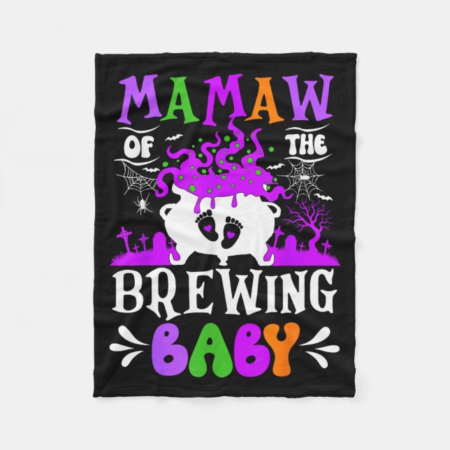 Mamaw Of The Brewing Baby Grandma To Be Halloween  Fleece Blanket (Front)