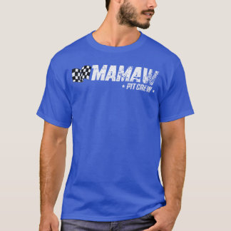 Mamaw Pit Crew Race Birthday Family Racing T-Shirt