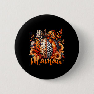 Mamaw Thanksgiving Leopard Pumpkin Sunflower Coque 6 Cm Round Badge